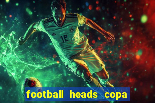 football heads copa libertadores 2015